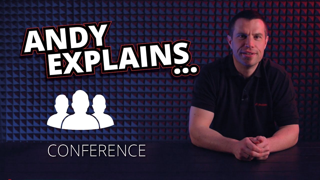 Andy Explains - Conference