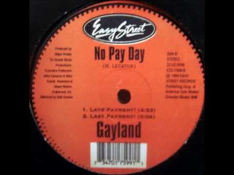 Gayland - No Pay Day (It's In The Mail Mix)