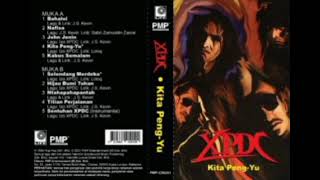 Download lagu Full Album XPDC [Kita Peng - Yu] (1994) mp3