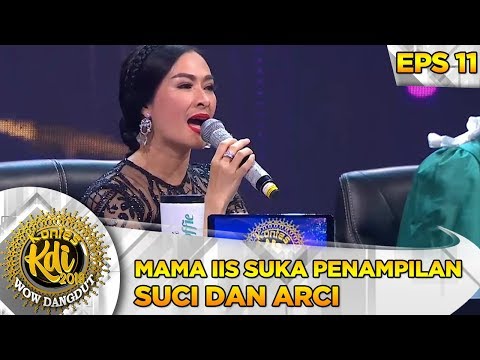 Mamah Iis Suka Suci dan Arci -  Kontes KDI Eps 11 (30/9)