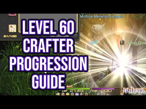 FFXIV 3.0 0701 New Level 60 Crafter Progression Guide