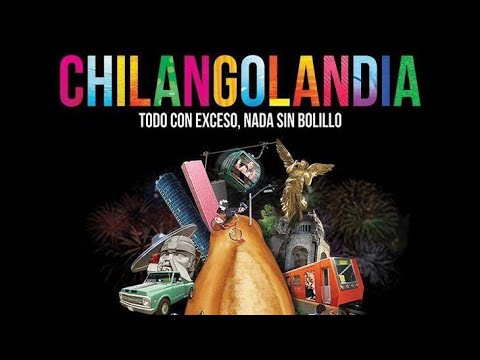 Chilangolandia Pelicula Completa En Español Latino | Full HD 4K