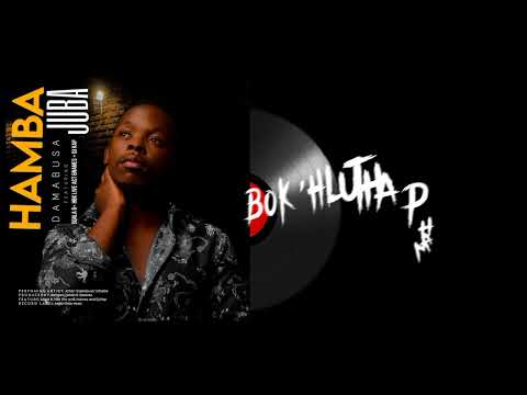 DaMabusa- Hamba Juba - Feat. Sdala B× HBK Live Act&Names× Dj Kap (Lyrics visualizer)