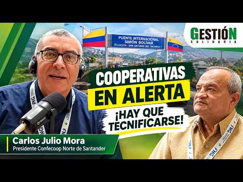 NORTE DE SANTANDER: MÁS DE 300 COOPERATIVAS Y UN GRAN RETO TECNOLÓGICO