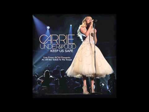 Carrie Underwood - Keep Us Safe (ACM Presents: An All-Star Salute to the Troops)