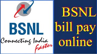 BSNL bill pay online | How To Pay BSNL bill online | How To BSNL Broadband Bill Pay Online