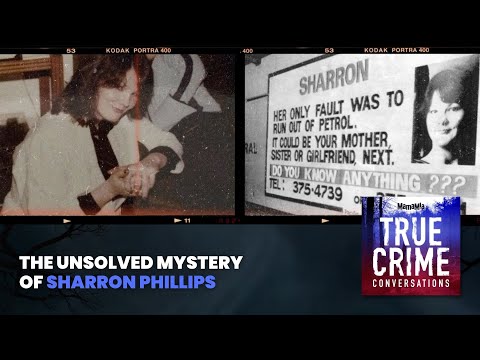 The Unsolved Mystery Of Sharron Phillips | True Crime Conversations Podcast