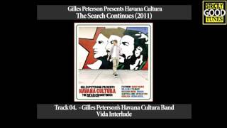 Gilles Peterson's Havana Cultura Band - Vida Interlude