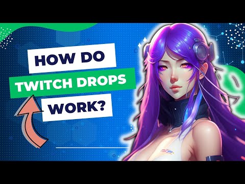 How Do Twitch Drops Work?