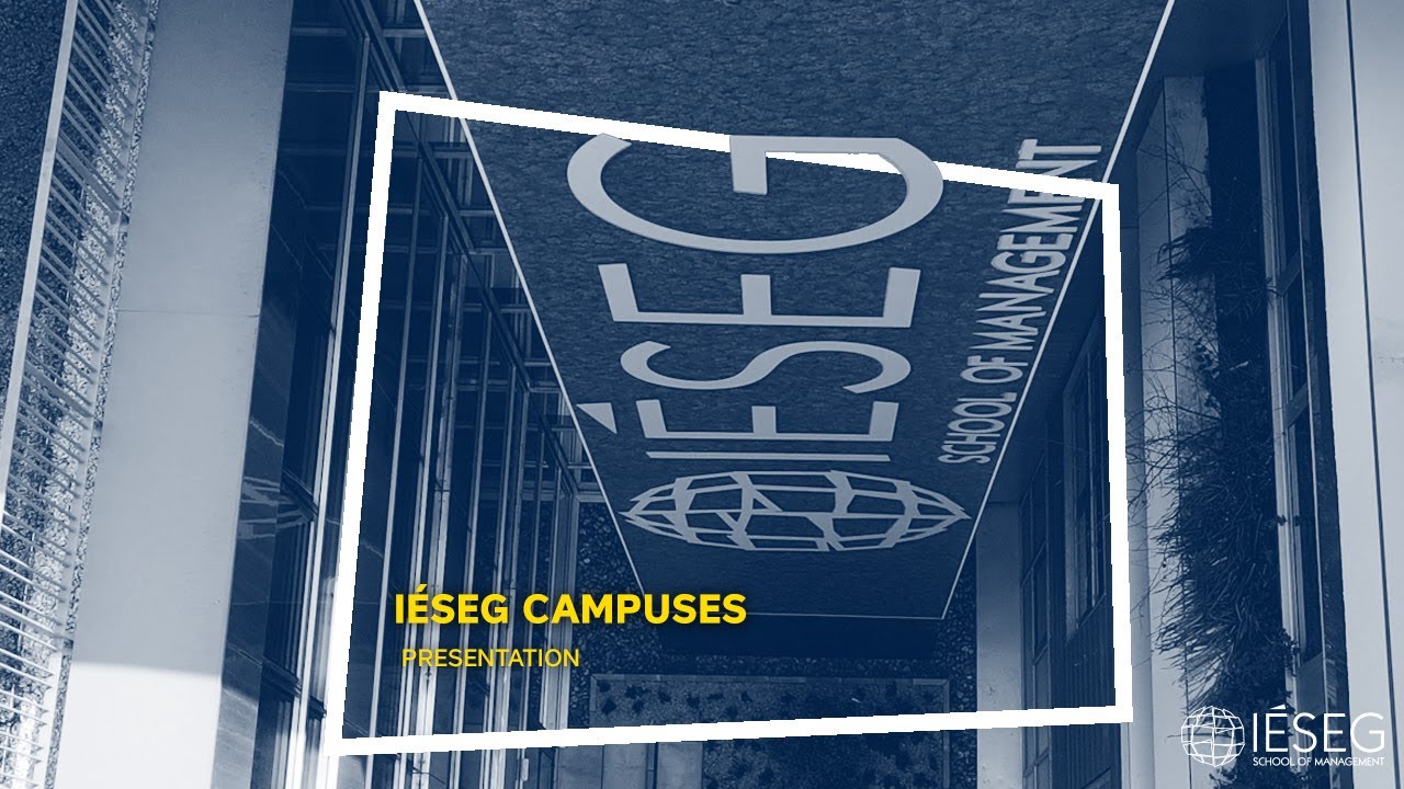 IÉSEG Campuses | Presentation