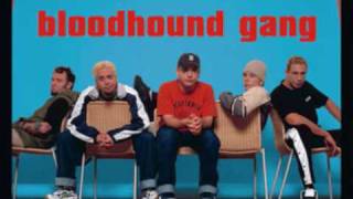 Bloodhound Gang - Dick With No Balls