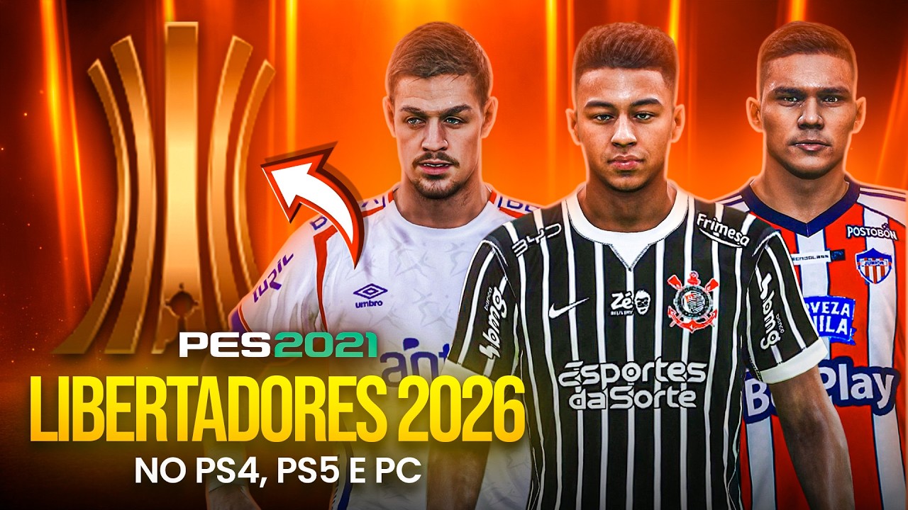 Como Jogar a LIBERTADORES 2026 ATUALIZADA no PES 2021 (Todos os Times)