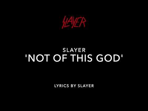 Not of This God - Slayer