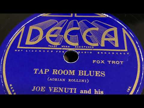Tap Room Blues - Joe Venuti and his Blue Four 1935