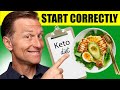 How To Start The Ketogenic Diet Correctly