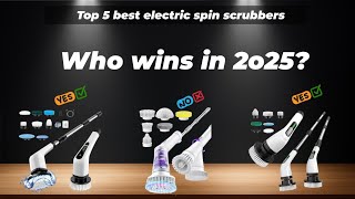 ✅Top 5 best electric spin scrubbers [Watch This Before You M