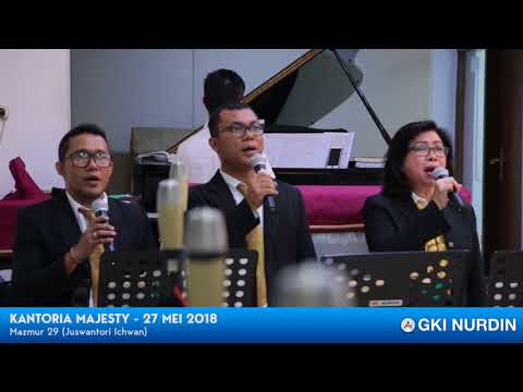 Kantoria Majesty - Mazmur 29