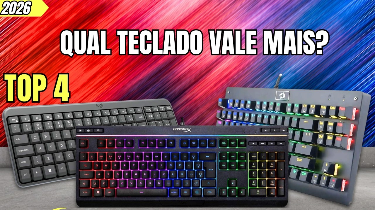 4 TECLADOS que VALEM a PENA COMPRAR em 2026! Logitech, Redragon ou HyperX?