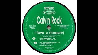 Calvin Rock – I Love You (Love Forever Mix)