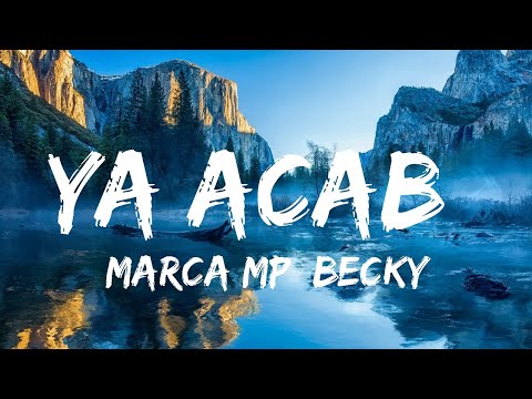 MARCA MP, BECKY G - YA ACABÓ  | 30 Mins Chill Music