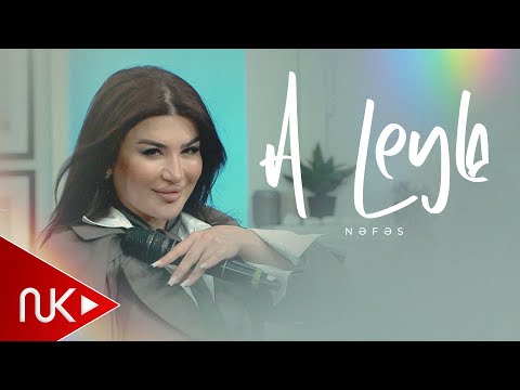 Nefes - A Leyla  2025 (Official Video)