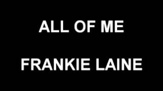 All Of Me - Frankie Laine