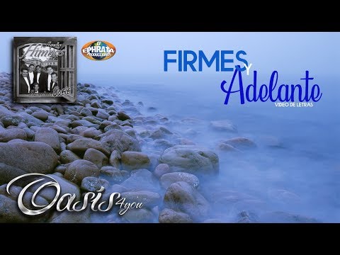 Oasis 4you - Firmes y Adelante / Himno