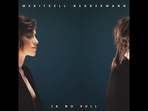 Meritxell Neddermann - Ja no vull
