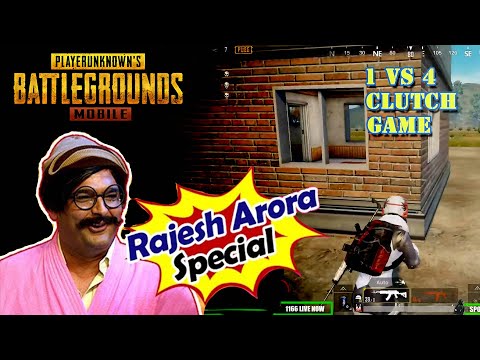 PUBG MOBILE | Rajesh Arora Special  | 1 vs 4 Clutch | Pro Level Clutch