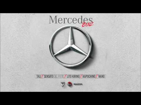 Mercedes Benz  - Tali, Sensato, Lito Kirino, Kapuchino, Nano | Audio Oficial