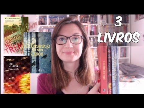3 Livros: A Garota no Trem + O Deserto dos Meus Olhos + Sangue no Olho
