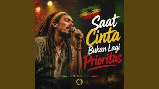 Download lagu Saat Cinta Bukan Lagi Prioritas mp3