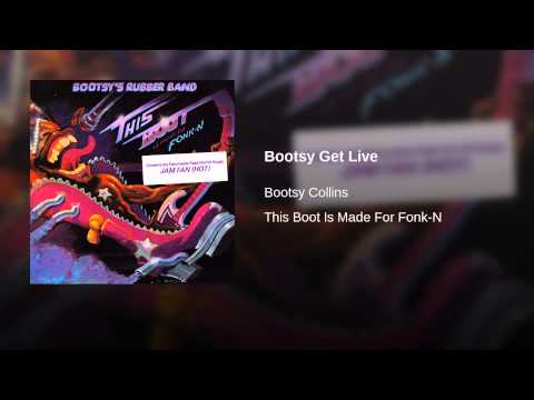 Video thumbnail for Bootsy Get Live