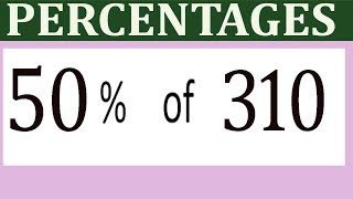 Percentages     50      Percentage(%)    of    310