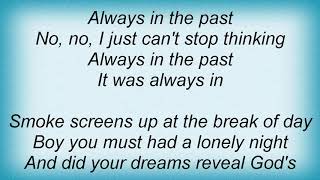 Tears For Fears - Always In The Past Lyrics