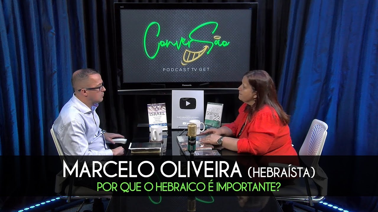 POR QUE O HEBRAICO É IMPORTANTE? | MARCELO OLIVEIRA (HEBRAÍSTA) - PODCAST CONVERSÃO