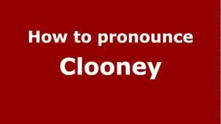 How to pronounce Clooney