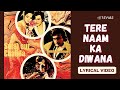 Tere Naam Ka Diwana Official Lyric Video Mohammed Rafi Sanjeev Kumar Suraj Aur Chanda
