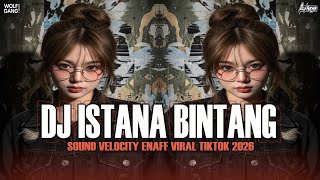 Download lagu DJ ISTANA BINTANG [TARDUG] SOUND VELOCITY VIRAL TIKTOK 2026 mp3