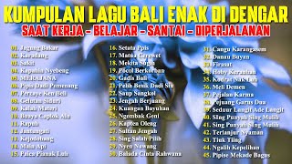 Download lagu KUMPULAN LAGU BALI TERBARU 2024-2025 ENAK DI DENGAR 🎧 JAGUNG BAKAR - KARADANG - SAKIT - KAPAHIN NYEB mp3