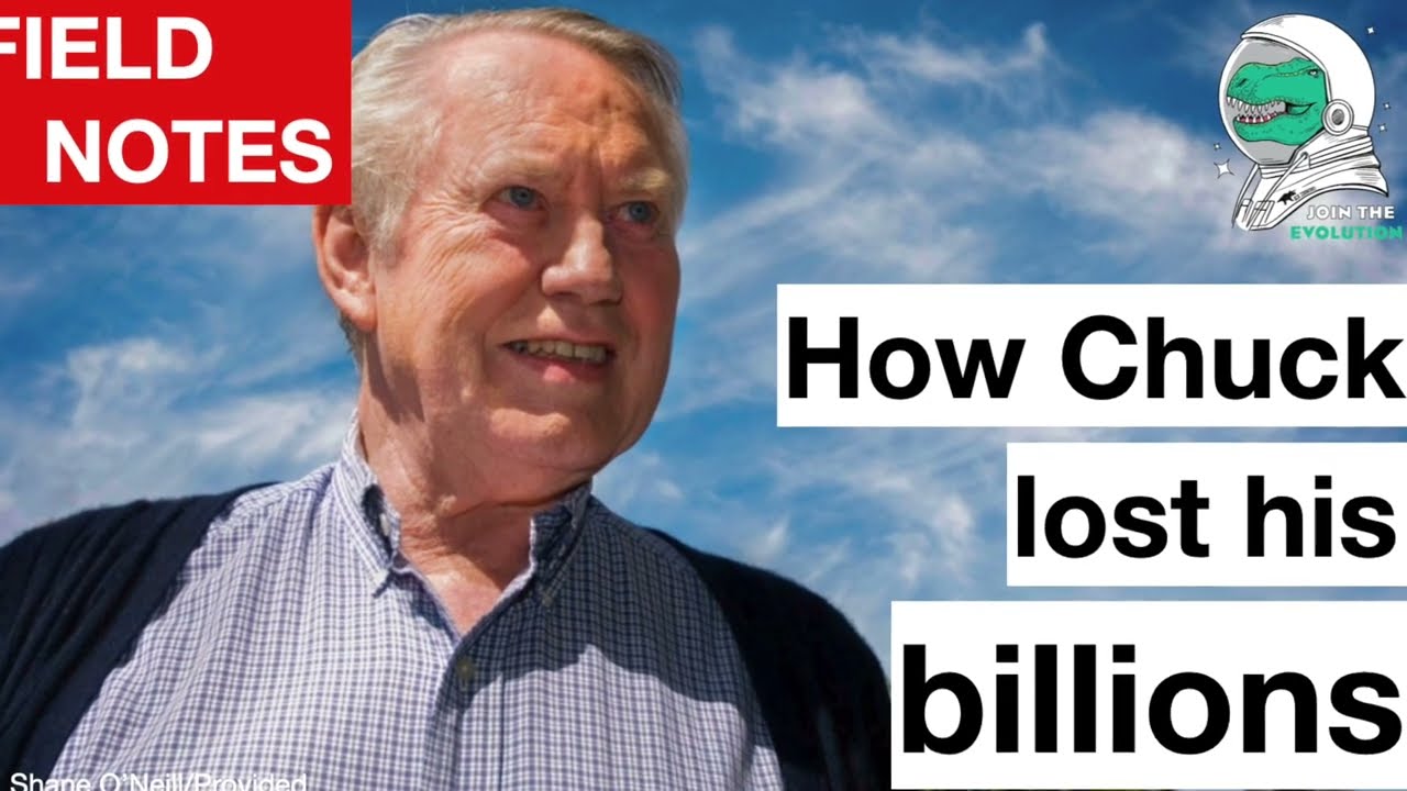 Field Notes: How Chuck lost his billions