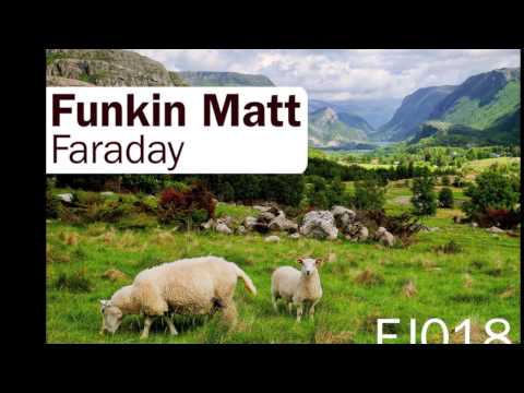 FJ018 Funkin Matt - Faraday