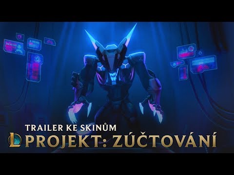 ZÚČTOVÁNÍ | Trailer ke skinům PROJEKT 2019 – League of Legends