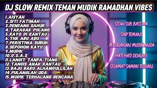 Download lagu DJ Slow Remix Ramadan 2026 Full Album Dangdut Religi | Lagu Mudik & Sahur Viral Aisyah,Siti Fatimah mp3