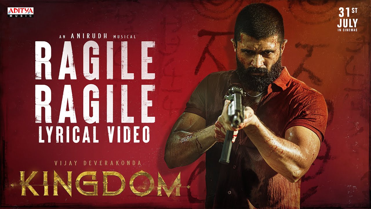 Ragile Ragile Song Lyrics – Kingdom | Siddarth Basrur, Anirudh Ravichander