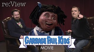 The Garbage Pail Kids Movie - re:View