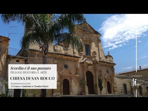 Scordia e il suo passato: pillole di Storia ed Arte. La chiesa di San Rocco