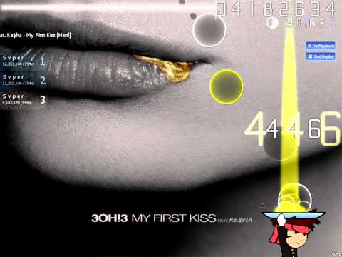[osu!] 3OH!3 feat. Ke$ha - My First Kiss (S v p e r)