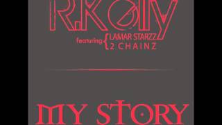 R. Kelly feat. Lamar Starzz, 2 Chainz - My Story (Starzz Mix)