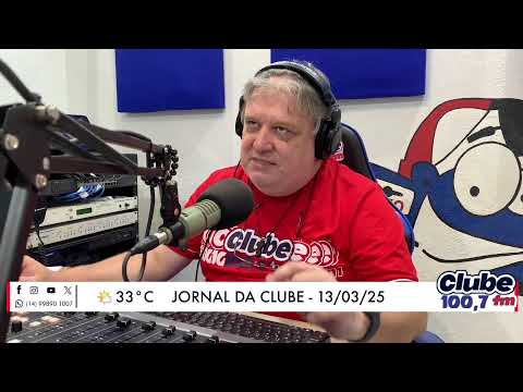 Jornal da Clube - 13/03/25 - Edição do Almoço
